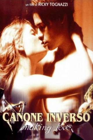 Canone inverso - Making Love (2000) streaming