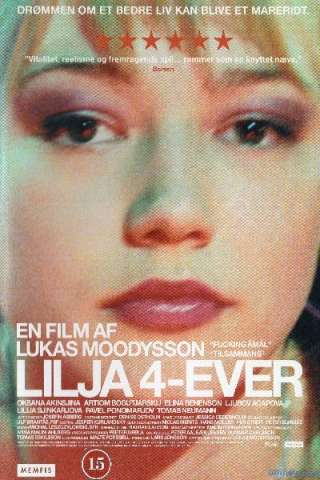 Lilja 4-Ever (2002) streaming
