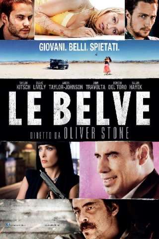Le belve (2012) streaming