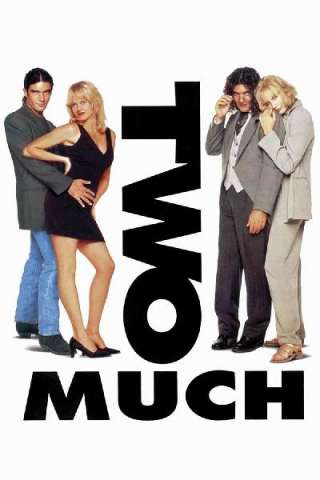 Two Much - Uno di troppo (1995) streaming