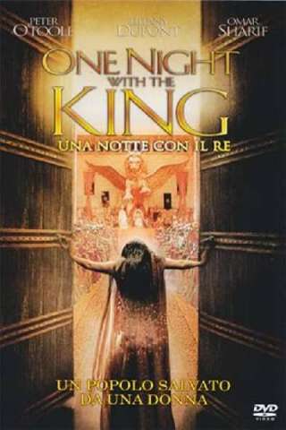 Una notte con il re (2006) streaming