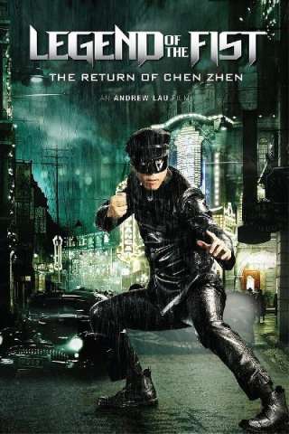 Legend of the Fist: The Return of Chen Zhen (2010) streaming