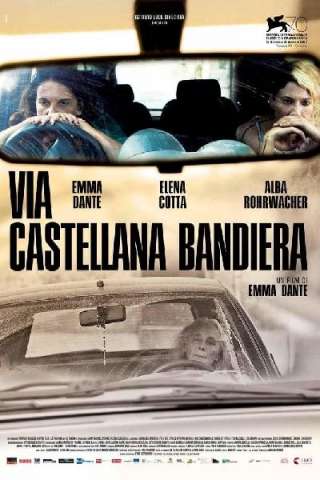 Via Castellana Bandiera (2013) streaming