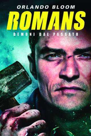 Romans - Demoni dal passato (2017) streaming