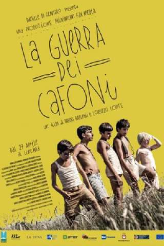 La guerra dei cafoni (2016) streaming