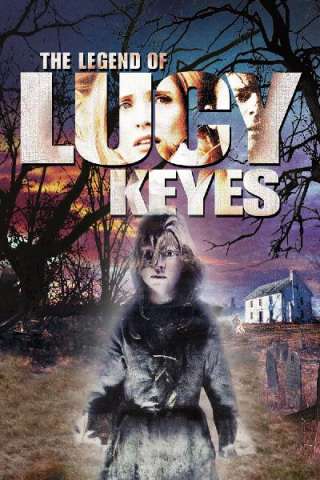 La leggenda di Lucy Keyes (2006) streaming