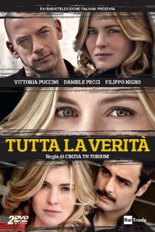 Tutta la verità (2009) streaming