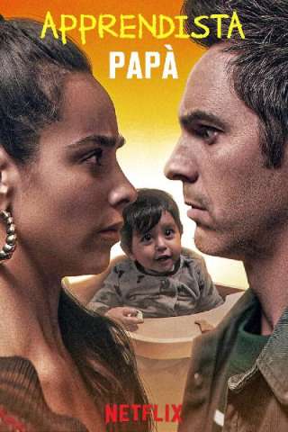 Apprendista papà (2020) streaming