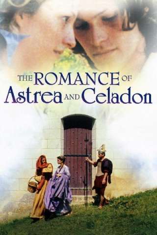 Gli amori di Astrea e Celadon (2007) streaming
