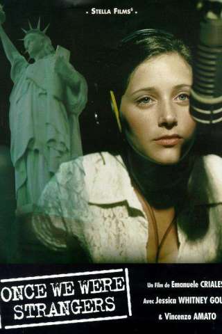 Once We Were Strangers (1997) streaming