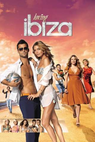 Loving Ibiza (2013) streaming