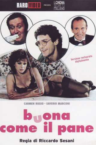 Buona come il pane (1981) streaming