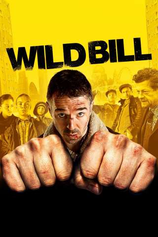 Wild Bill (2011) streaming
