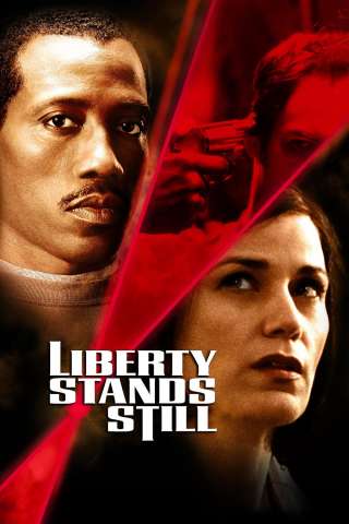 Liberty Stands Still (2002) streaming