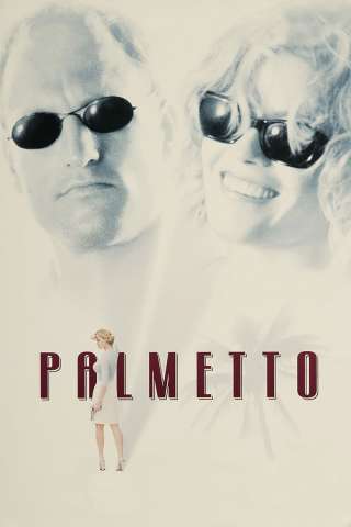 Palmetto - Un torbido inganno (1998) streaming