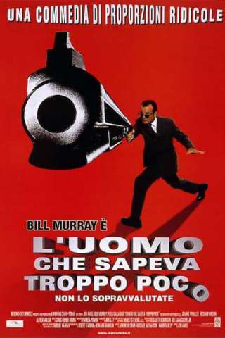 L'uomo che sapeva troppo poco (1997) streaming