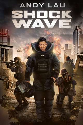 Shock Wave (2017) streaming