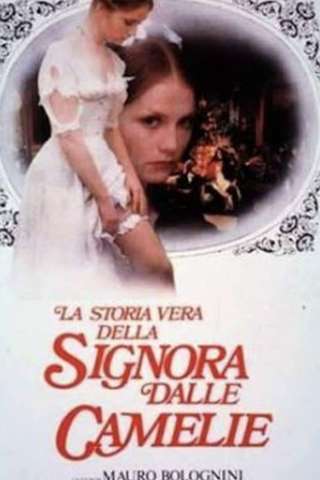 La storia vera della signora dalle camelie (1981) streaming