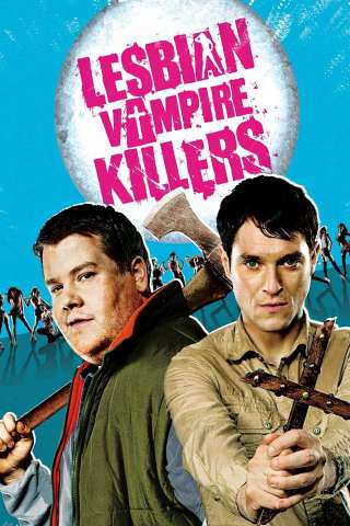 Lesbian Vampire Killers (2009) streaming