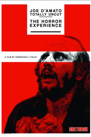 Joe D'Amato Totally Uncut: The Horror Experience (2001) streaming
