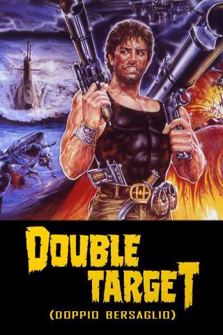 Double Target - Doppio bersaglio (1987) streaming