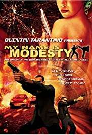 Il mio nome è Modesty (2004) streaming