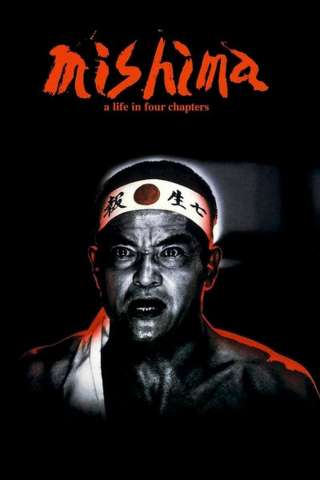 Mishima: Una vita in quattro capitoli (1985) streaming