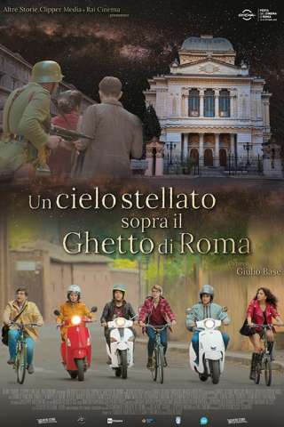Un cielo stellato sopra il ghetto di Roma (2020) streaming