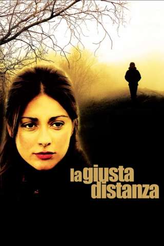 La giusta distanza (2007) streaming