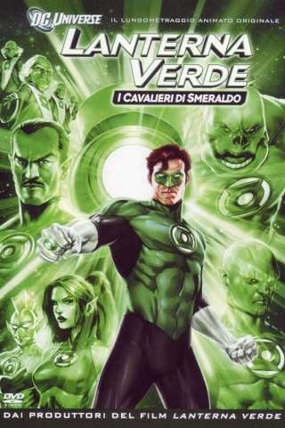 Lanterna Verde - I cavalieri di smeraldo (2011) streaming