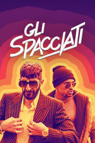Gli spacciati (2021) streaming