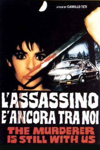 L'assassino è ancora tra noi (1986) streaming