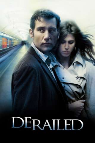 Derailed - Attrazione letale (2005) streaming