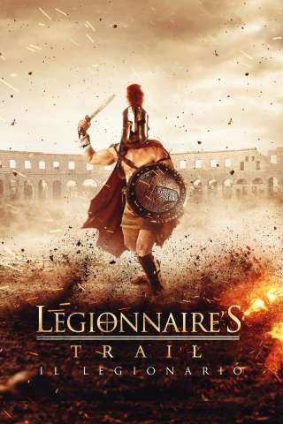 Legionnaire's Trail - Il legionario (2020) streaming