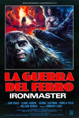 La guerra del ferro - Ironmaster (1983) streaming