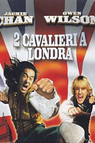 2 cavalieri a Londra (2003) streaming