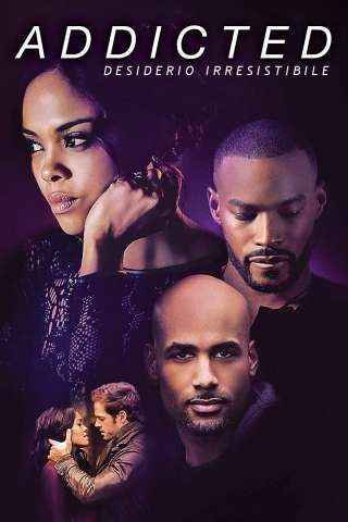 Addicted - Desiderio irresistibile (2014) streaming