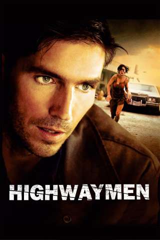 Highwaymen - I Banditi Della Strada (2004) streaming