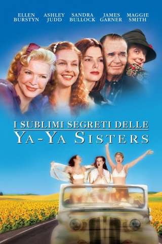 I sublimi segreti delle Ya-Ya Sisters (2002) streaming