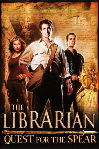 The Librarian - Alla ricerca della lancia perduta (2004) streaming