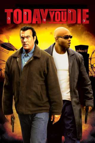 Today You Die (2005) streaming