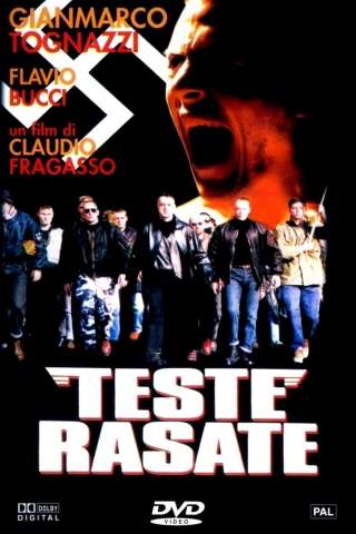Teste rasate (1993) streaming