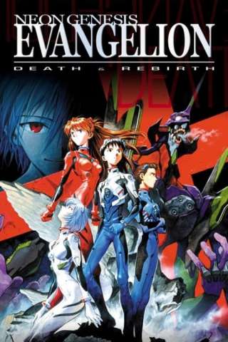 Neon Genesis Evangelion: Death & Rebirth (1997) streaming