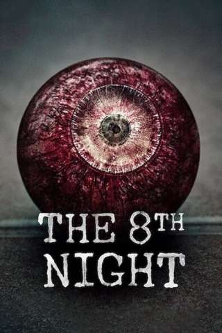 The 8th Night (2021) streaming