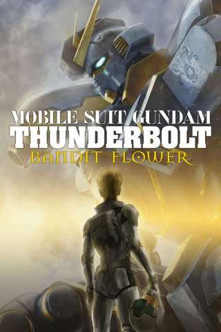 Mobile Suit Gundam Thunderbolt - Bandit Flower (2017) streaming
