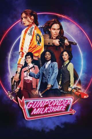 Gunpowder Milkshake (2021) streaming