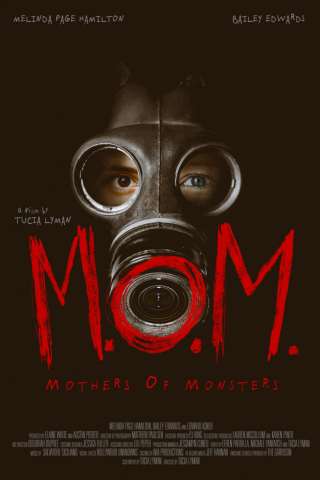 M.O.M. Mothers of Monsters (2020) streaming