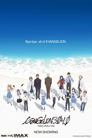 Evangelion: 3.0+1.01 Thrice Upon a Time (2021) streaming