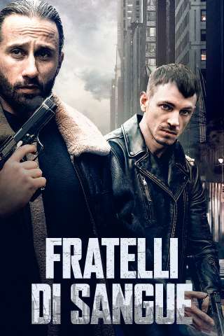 Fratelli di sangue (2020) streaming