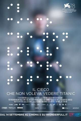 Il cieco che non voleva vedere Titanic (2021) streaming